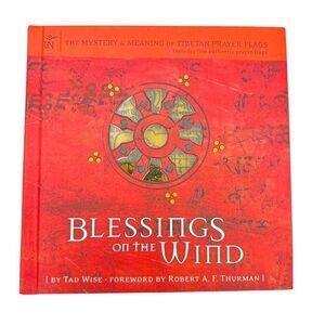 Blessings On The Wind By Tad Wise Mystery & Meaning Of Tibetan Prayer Flags OS
